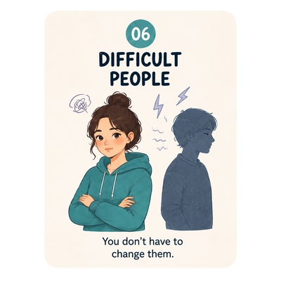 06. Difficult People
